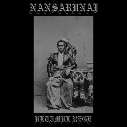 Nansarunai - Ultimul Rege LP