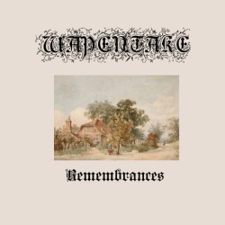 Wapentake - Remembrances...